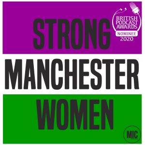 words 'strong manchester women' is in grey text and capital letters. They sit on a purple, white and green background